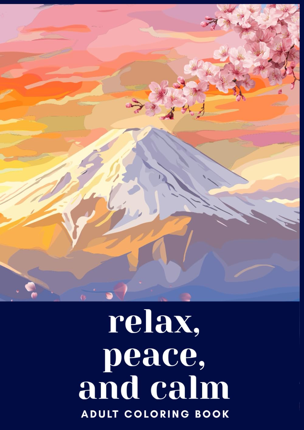relax,peace,and calm: adult coloring book