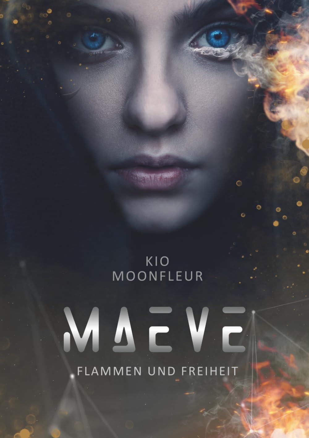 Maeve - Flammen und Freiheit