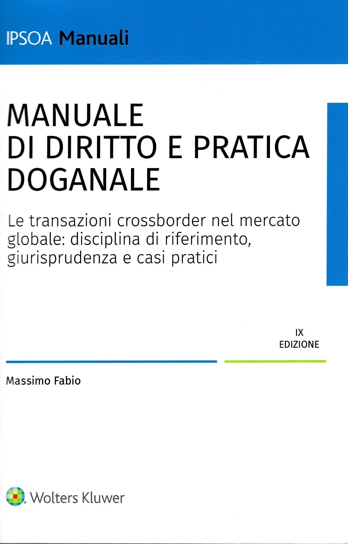 Manuale di diritto e pratica doganale