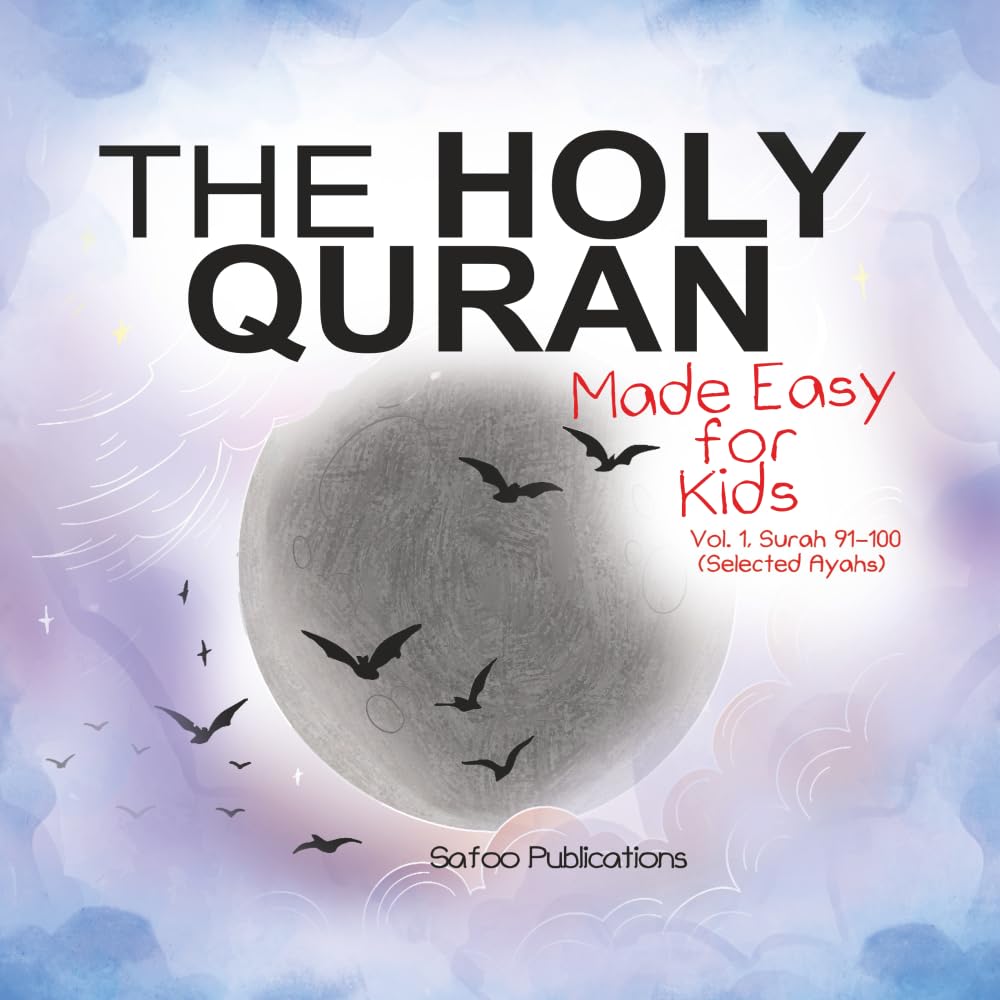 The Holy Quran Made Easy Surah 91-100