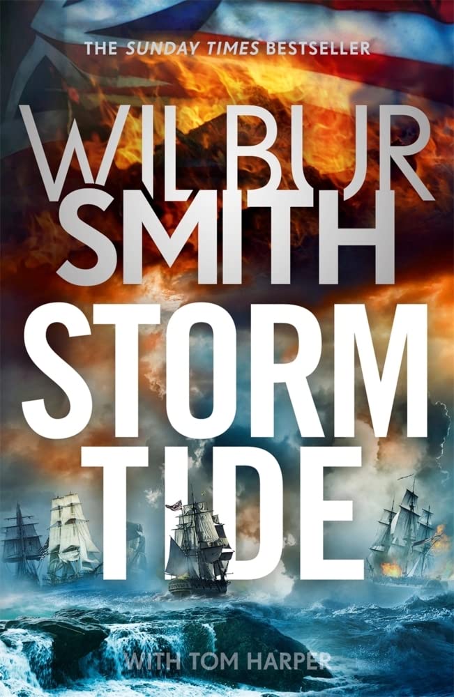 Storm Tide: The landmark 50th global bestseller from the one and only Master of Historical Adventure, Wilbur Smith Paperback – 27 Oct. 2022