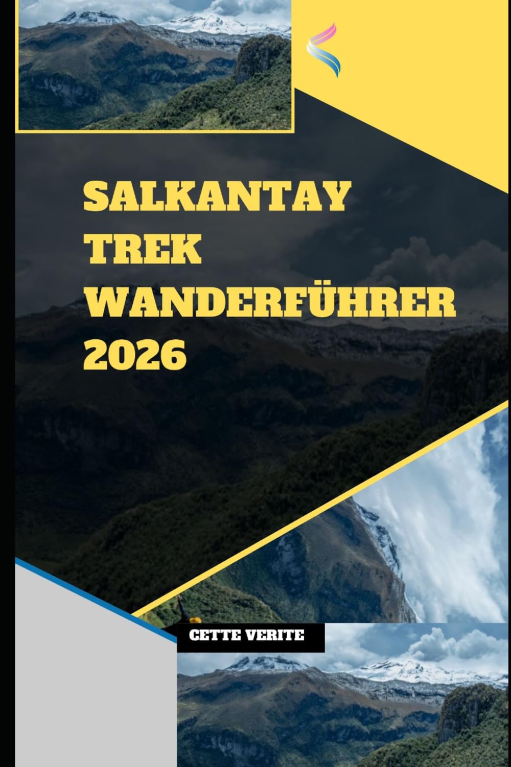 SALKANTAY TREK WANDERFÜHRER 2026