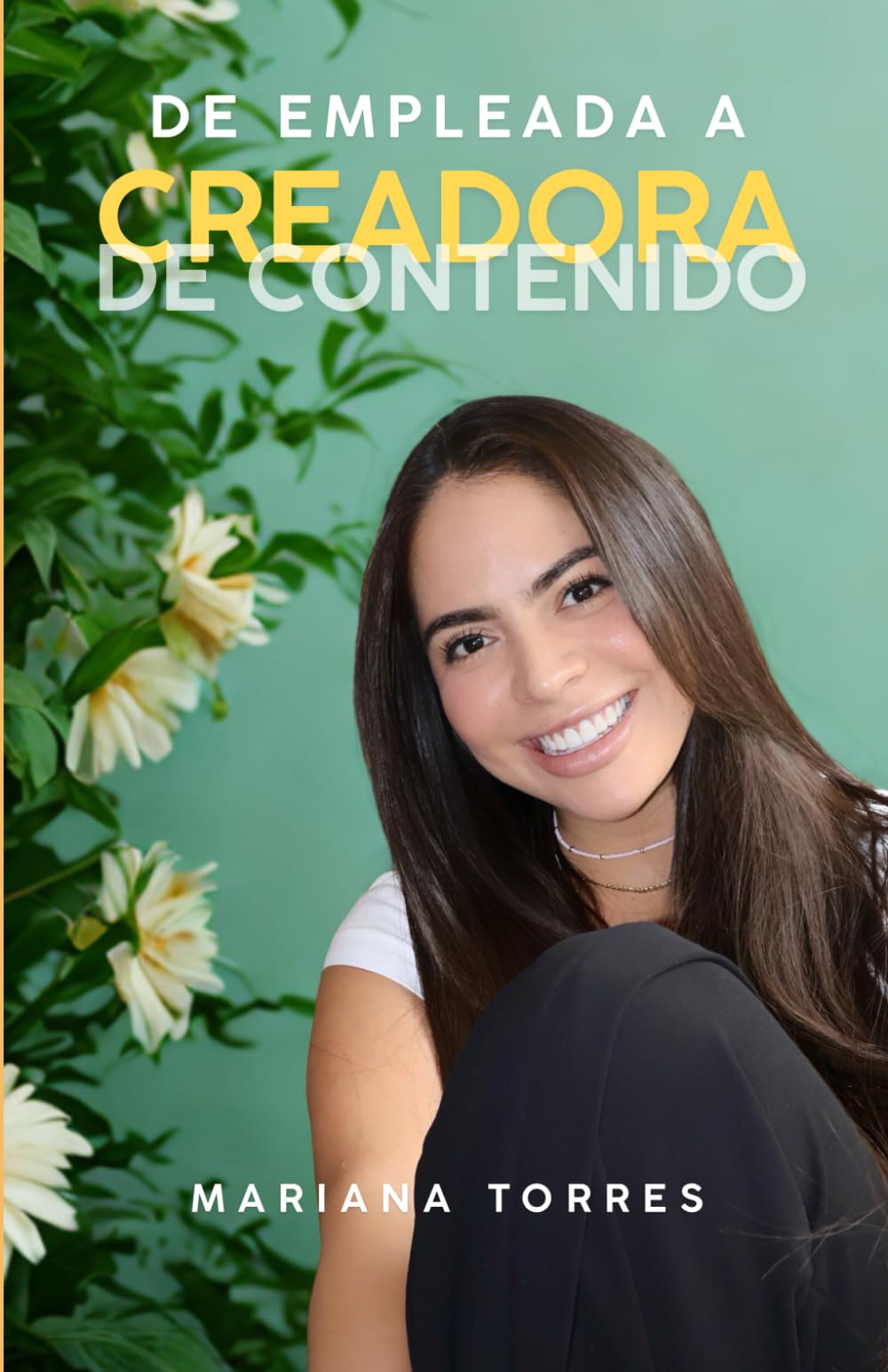 DE EMPLEADA A CREADORA DE CONTENIDO