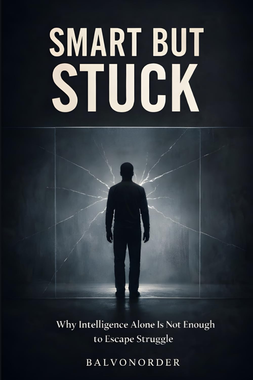 Smart But Stuck: Why Intelligence Alone Is Not Enough to Escape Struggle