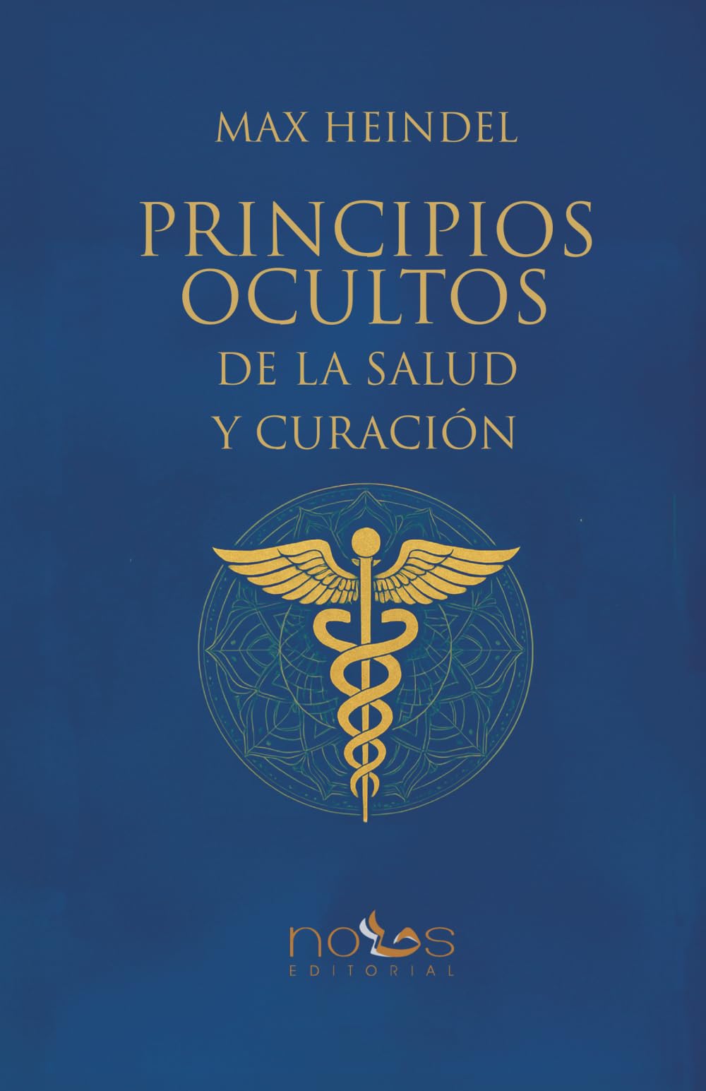 Principios Ocultos de la Salud y Curación (Rosacruz)