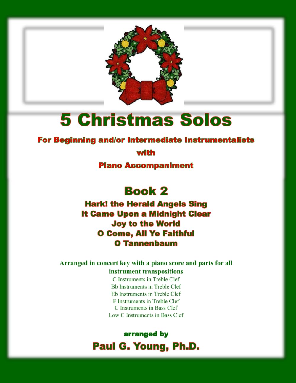 5 Christmas Solos: For Beginning and/or Intermediate Instrumentalists with Piano Accompaniment (Book 2)