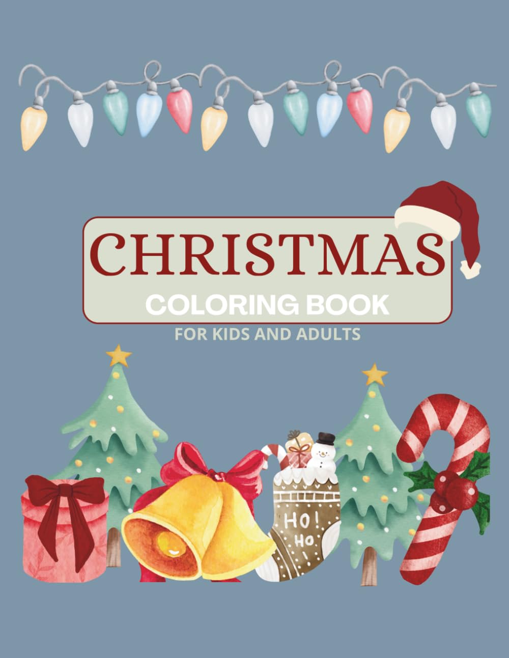 CHRISTMAS COLORING BOOK: Unwrap the Joy of Christmas!