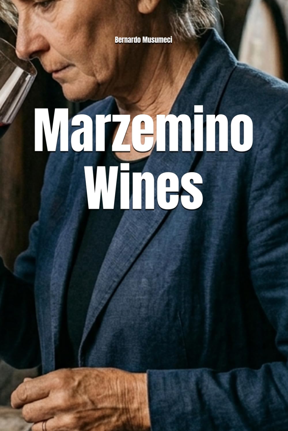 Marzemino Wines (Wines of the World: Italy)