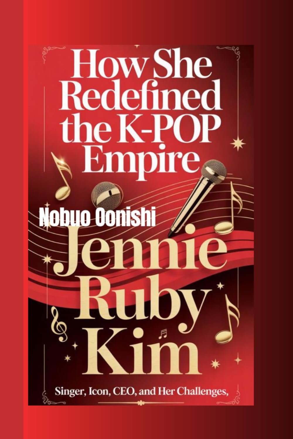 JENNIE RUBY KIM: How She Redefined the K-Pop Empire Singer, Icon, CEO, and the Path Beyond the Fame