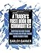 A Trader's First Book on Commodities: Everything you need to know about futures and options trading before placing a trade