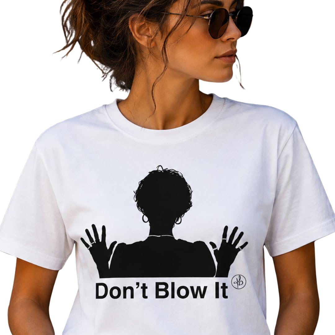 Toni Brattin Don't Blow It T-Shirt - Funny Viral Blooper Salon Blowout Graphic Tee Medium White