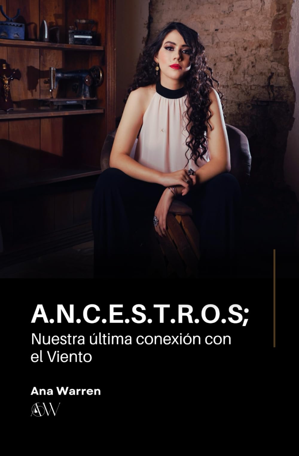 A.N.C.E.S.T.R.O.S; Nuestra última conexión con el Viento