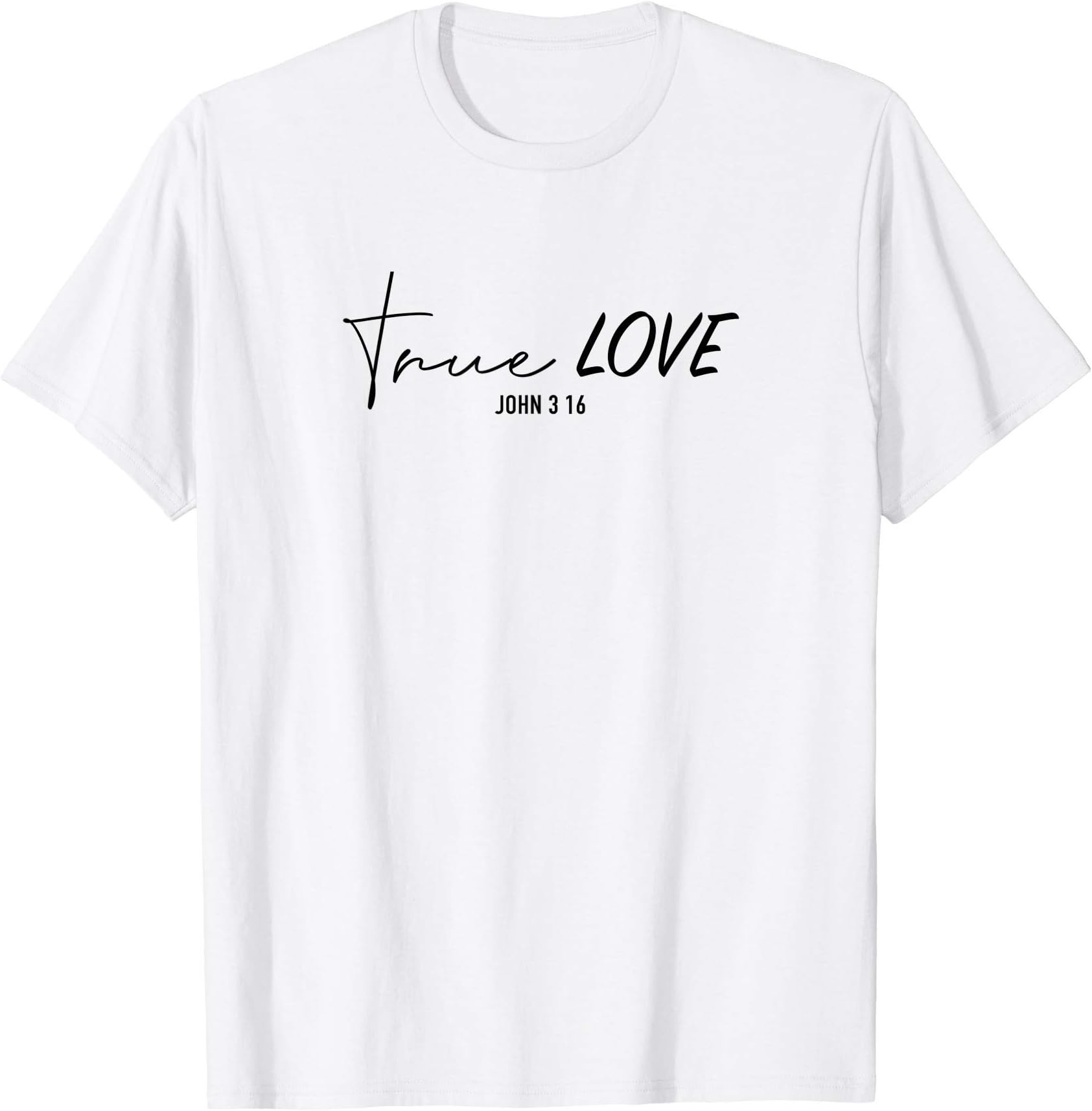 True Love T-Shirt