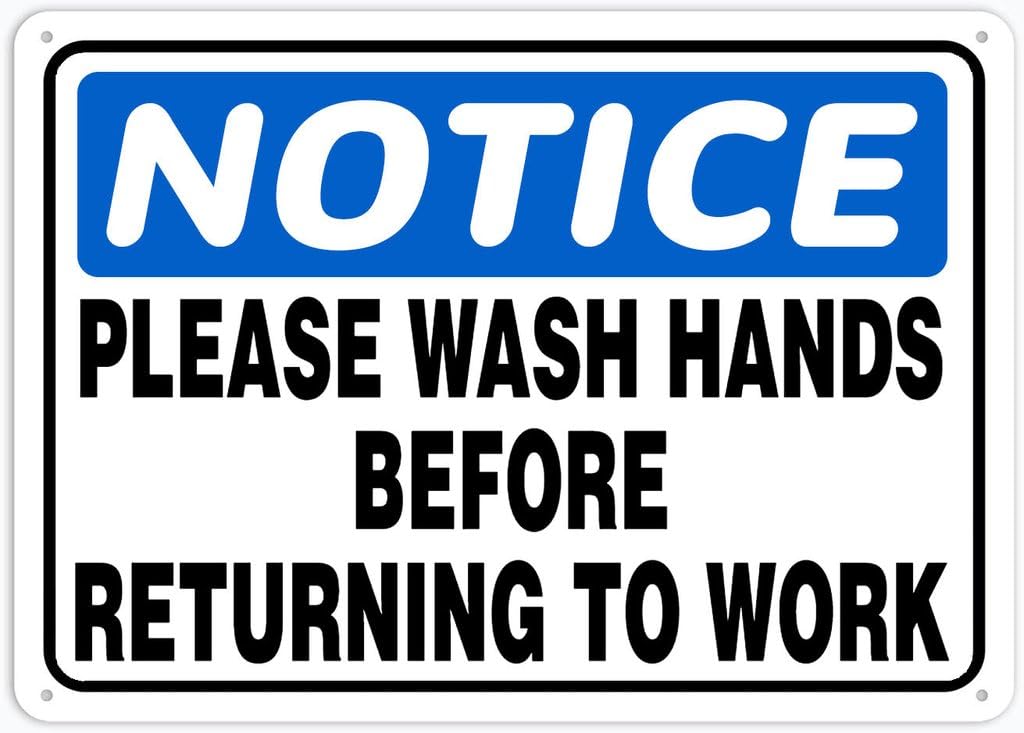 8"x12" Aluminum Metal Sign - Notice Safety Sign Please Wash Hands Before Returning To Work - For Garage, Parking, Yard