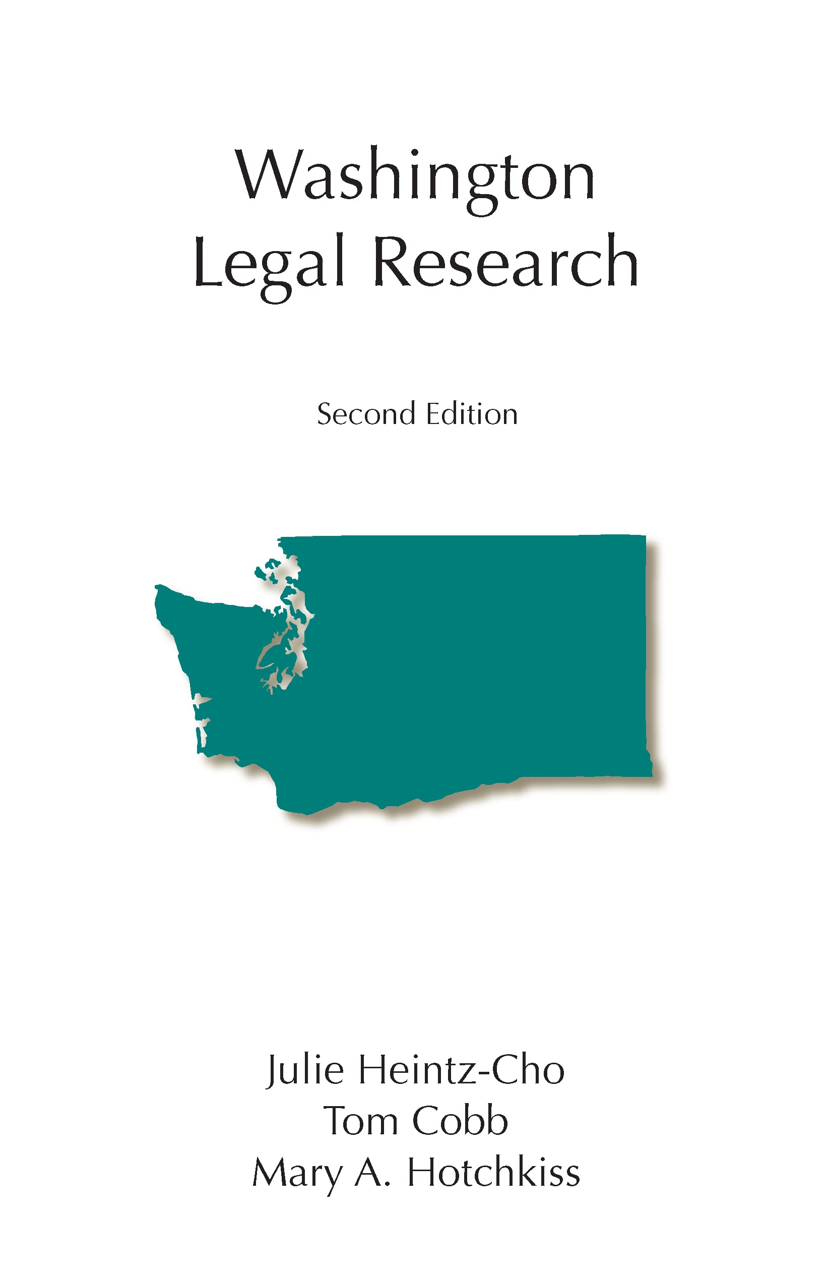Washington Legal Research (Legal Research Series)