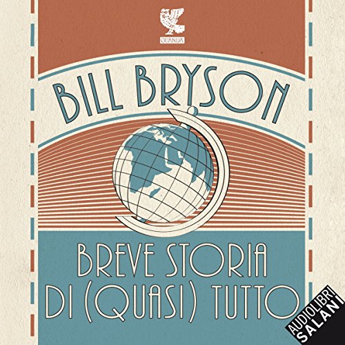 Bill Bryson - Breve storia di (quasi) tutto (2018) .mp3 - 64 kbps