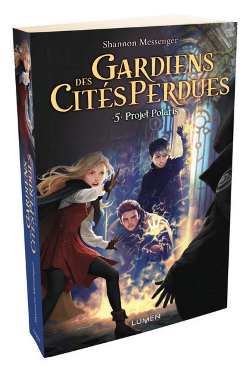 Gardiens des Cités perdues - tome 5 Projet Polaris (05)