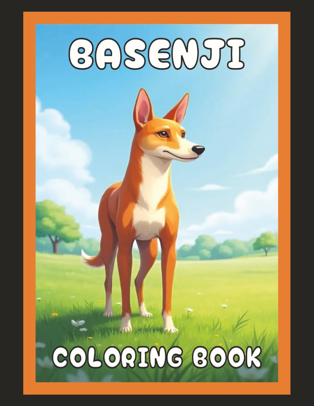 Basenji Coloring Book: Realistic Barkless Dog & Puppy Picture Pages with 60 Lined Drawings of Doggy Outdoor Adventures in Park, Mountain, City, Lake, ... Scenes + More | Art Gift for Kids and Adults