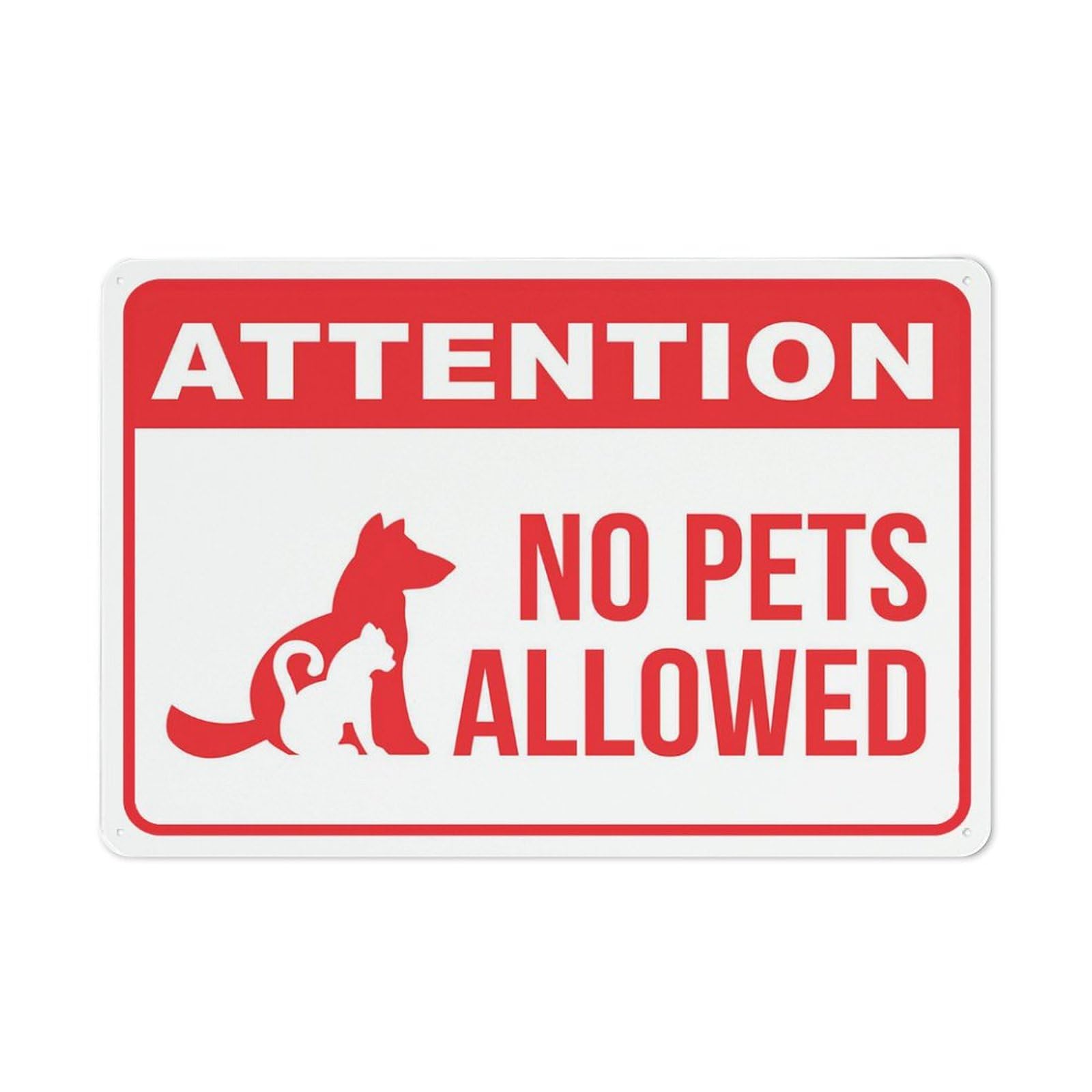 Attention - No Pets Allowed Sign, 8x12 Inch Metal Aluminum, Pre-Drilled Holes for Easy Mounting, Indoor/Outdoor Use for Fence, Door, Gate