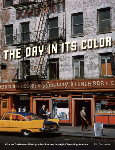 The Day in Its Color: Charles Cushman's Photographic Journey Through a Vanishing America