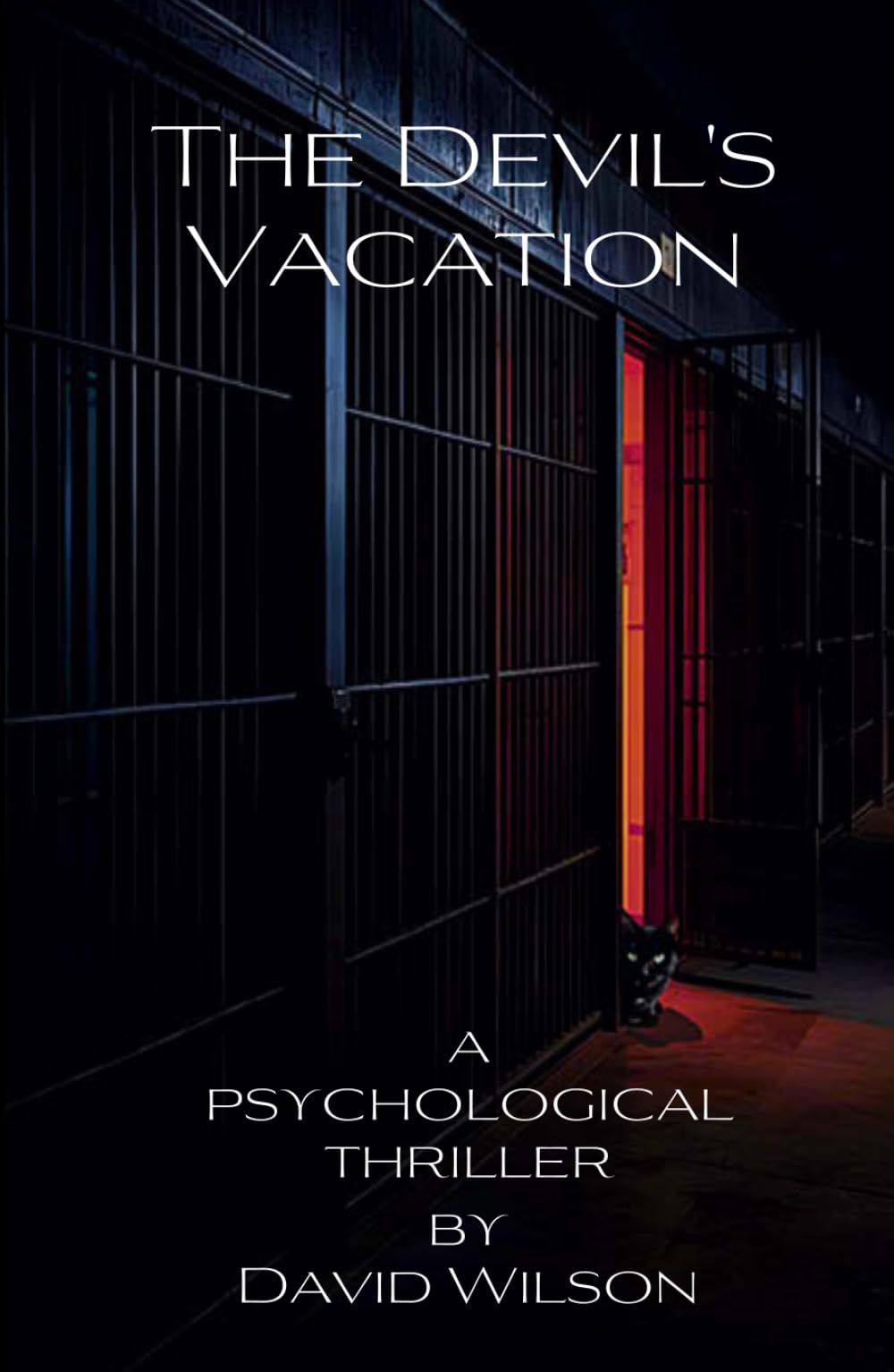 The Devil's Vacation: A Psychological Thriller