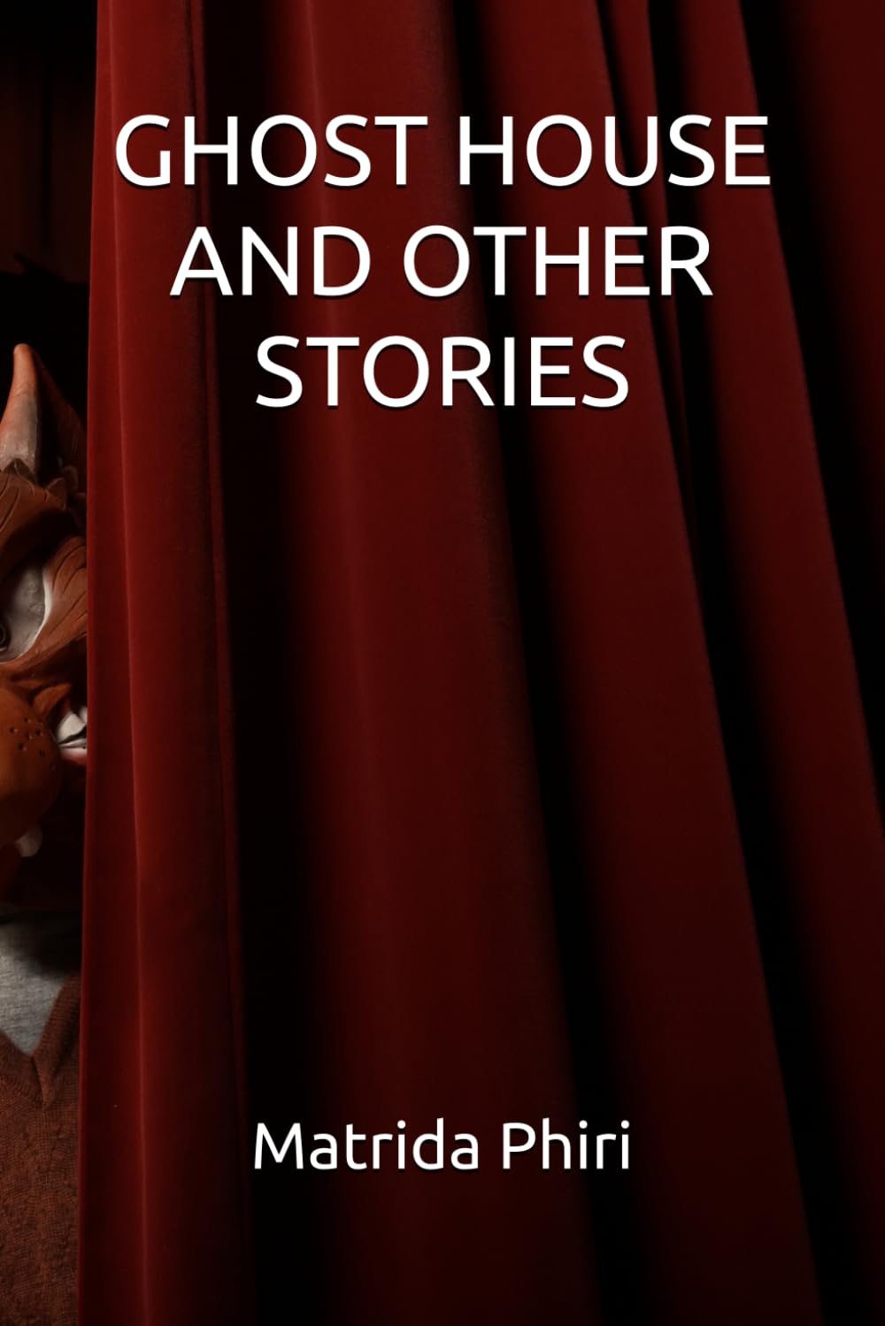 GHOST HOUSE AND OTHER STORIES