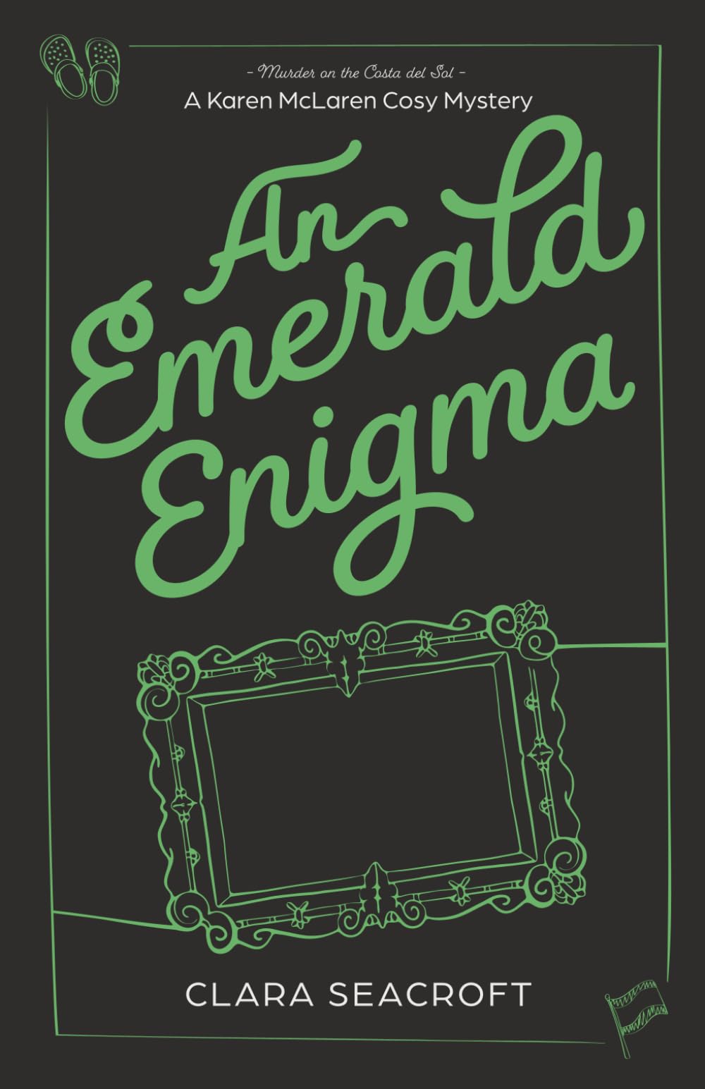 AN EMERALD ENIGMA: THE KAREN McLAREN COSY MYSTERY SERIES BOOK 2