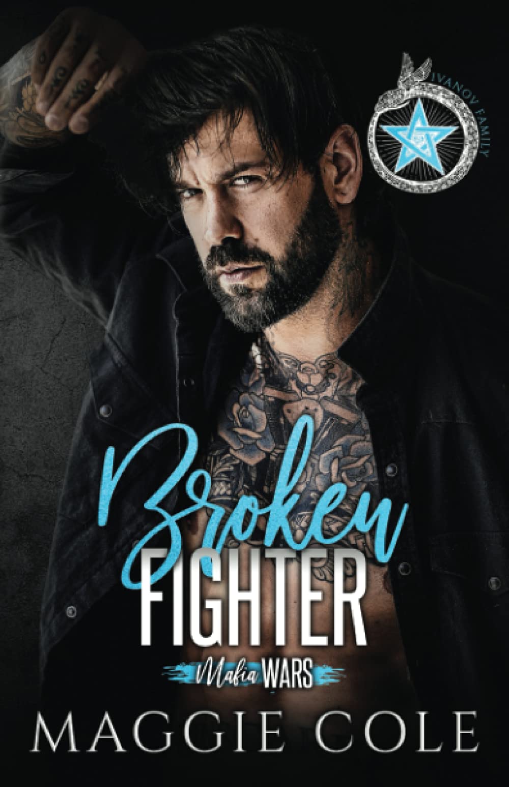 Broken Fighter: The Ivanov Family (Mafia Wars Book Two): 2