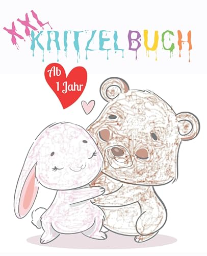 XXL Kritzelbuch ab 1 Jahr: Erstes großes Ausmalbuch mit einfachen und kleinkindgerechten Motiven zum kreativen Ausmalen und Kritzeln - Ideales Geschenk für Kinder zwischen 1-3 Jahren