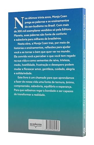 Que sementes você está regando?: Reflexões zen para cultivar a vida plena