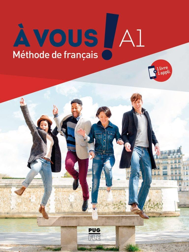 À vous ! A1. Kurs- und Arbeitsbuch + App: Méthode de français / Kurs- und Arbeitsbuch + App