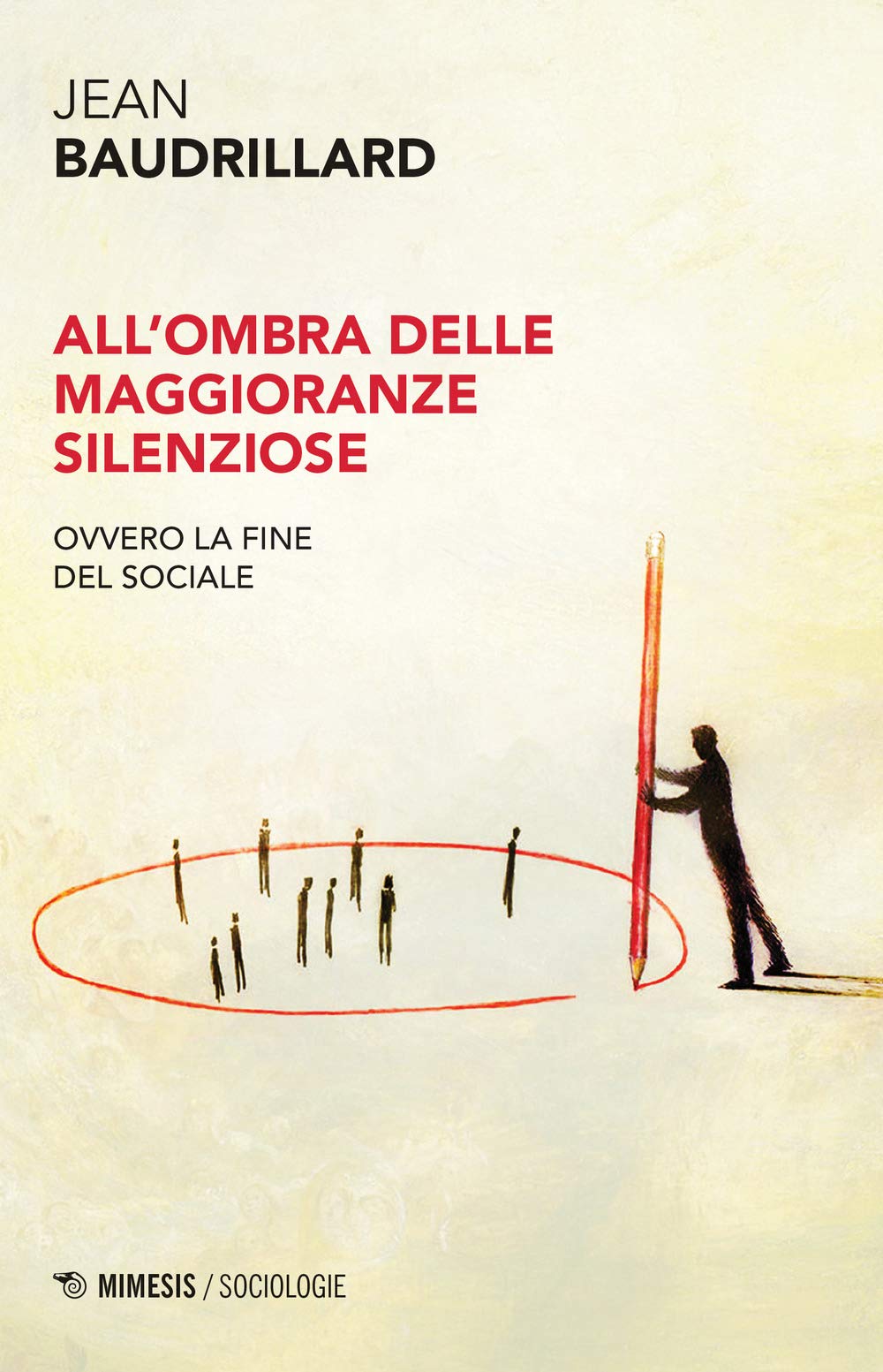 All'ombra Delle Maggioranze Silenziose. Ovvero La Fine Del Sociale - 4
