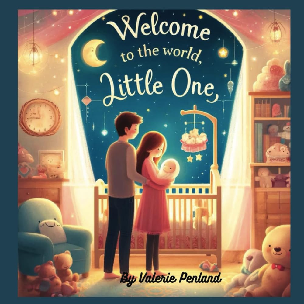 Welcome to the World, Little One