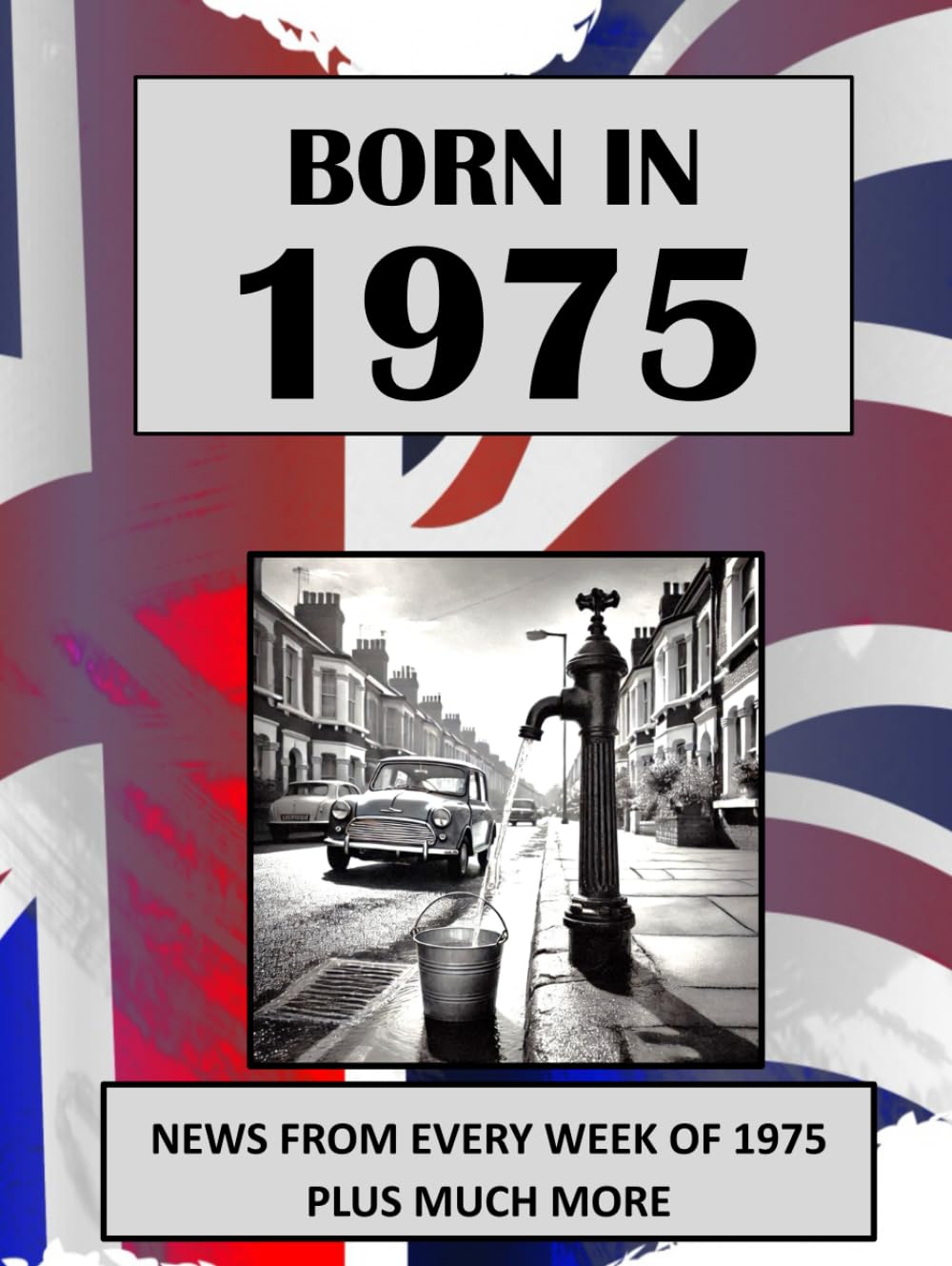 Born in 1975 How Times Have Changed: UK and World news from every week of 1975. How times have changed from the 1970s to the 21st century.