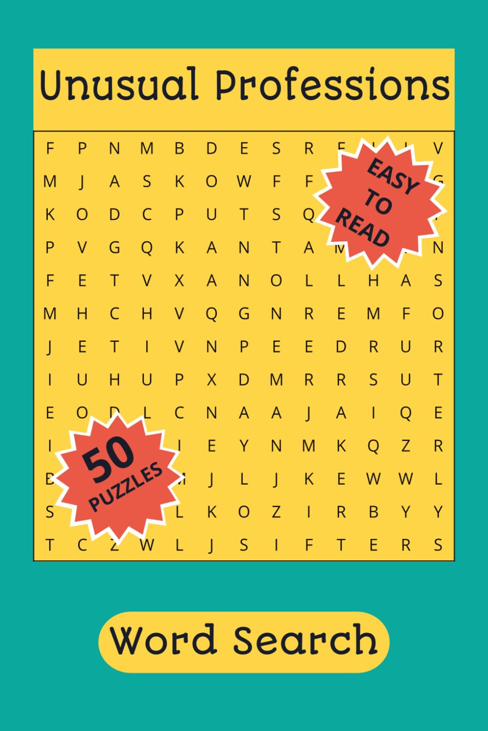 Unusual Professions Word Search Book: Discover Extraordinary Careers Through 50 Engaging Word Searches