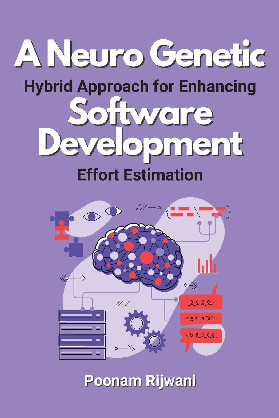 A Neuro Genetic Hybrid Approach for Enhancing Software Development Effort Estimation