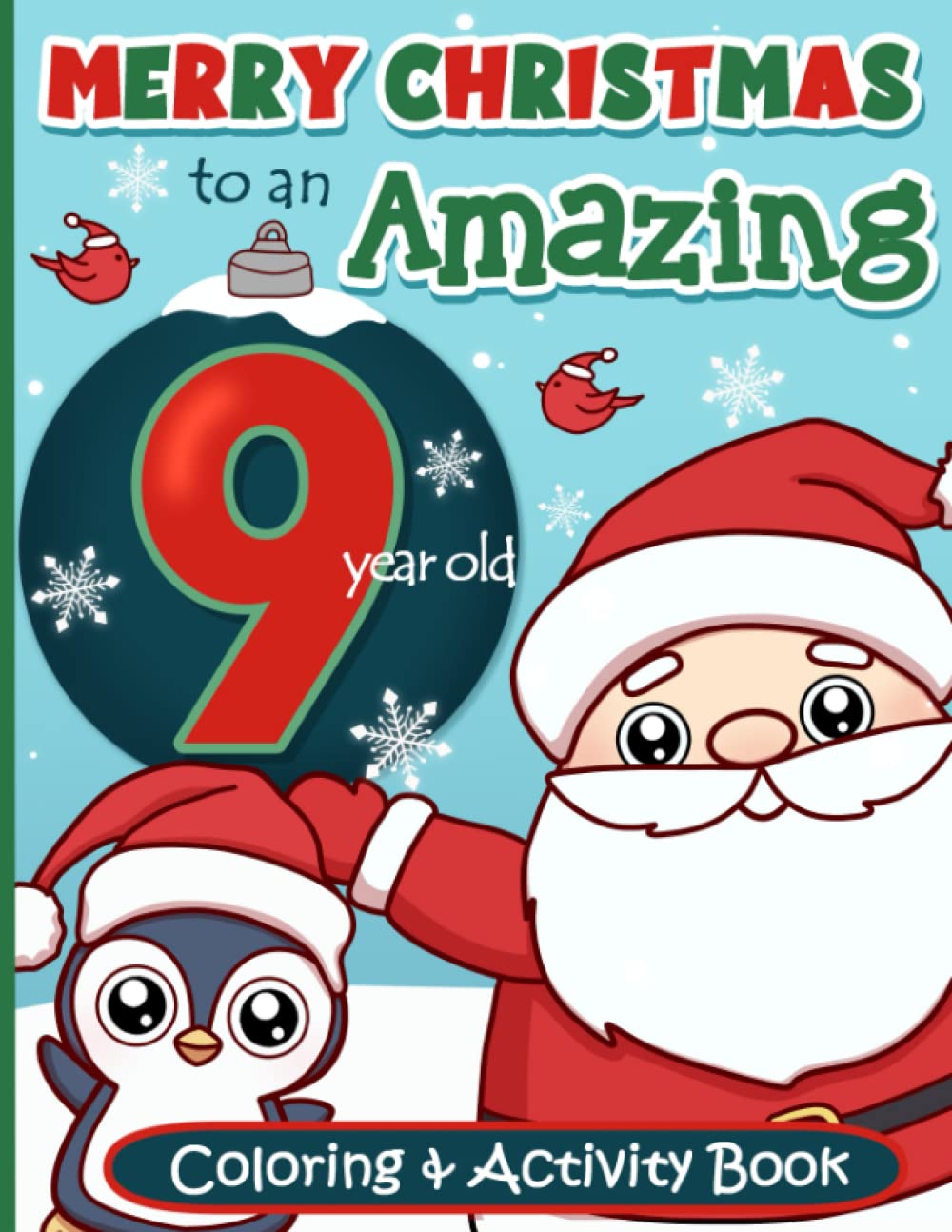 Merry Christmas Coloring and Activity Book Gift for 9 year old Boys and Girls