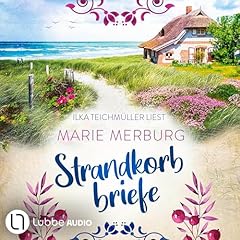 Strandkorbbriefe Audiobook By Marie Merburg cover art