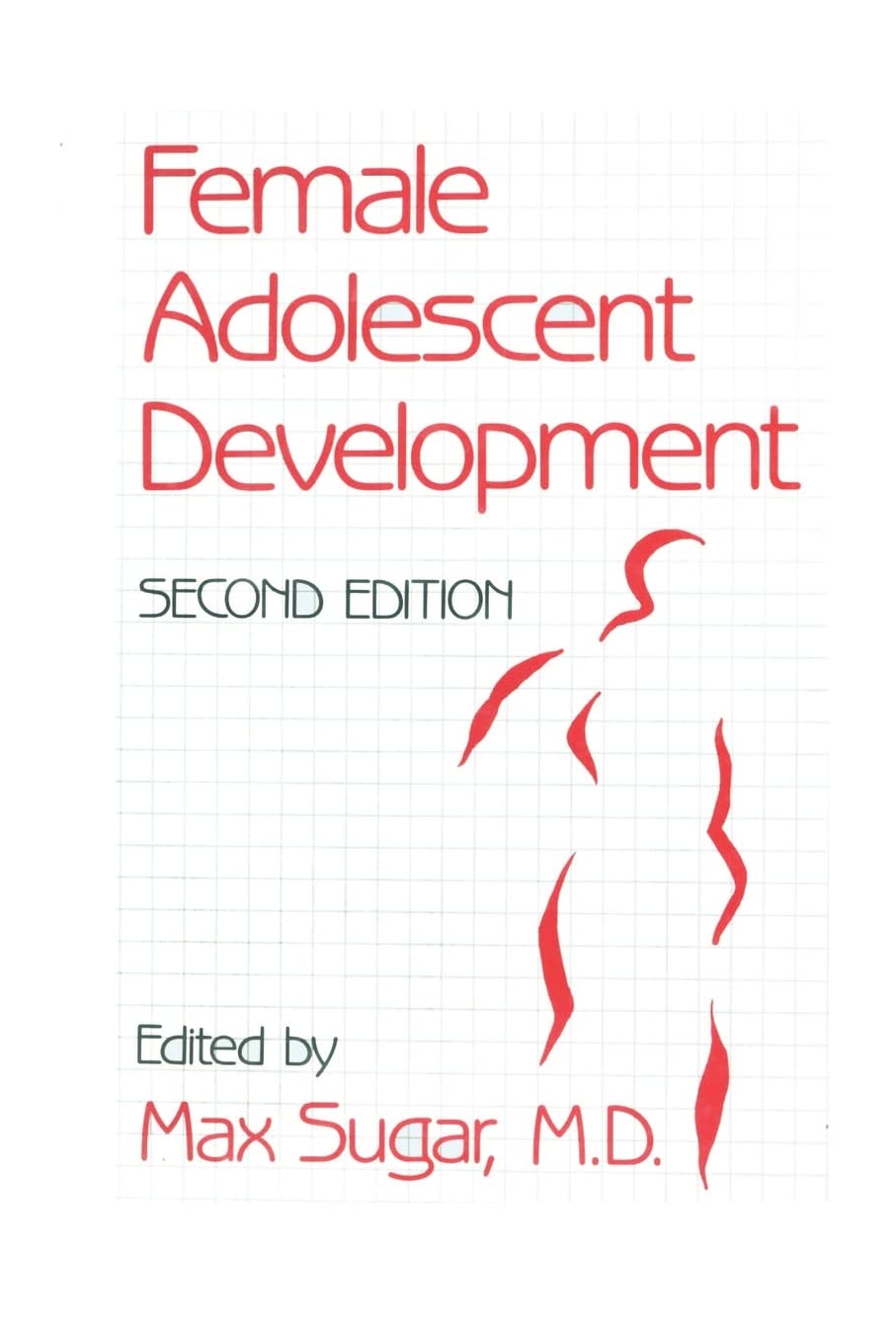 Female Adolescent Development: 9780876307151: Medicine & Health Science ...