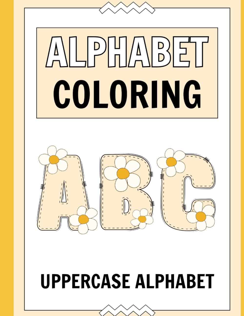 My First Alphabet Coloring Book – Uppercase Letters: Fun and Easy Letter Coloring Pages for Preschool and Kindergarten Kids