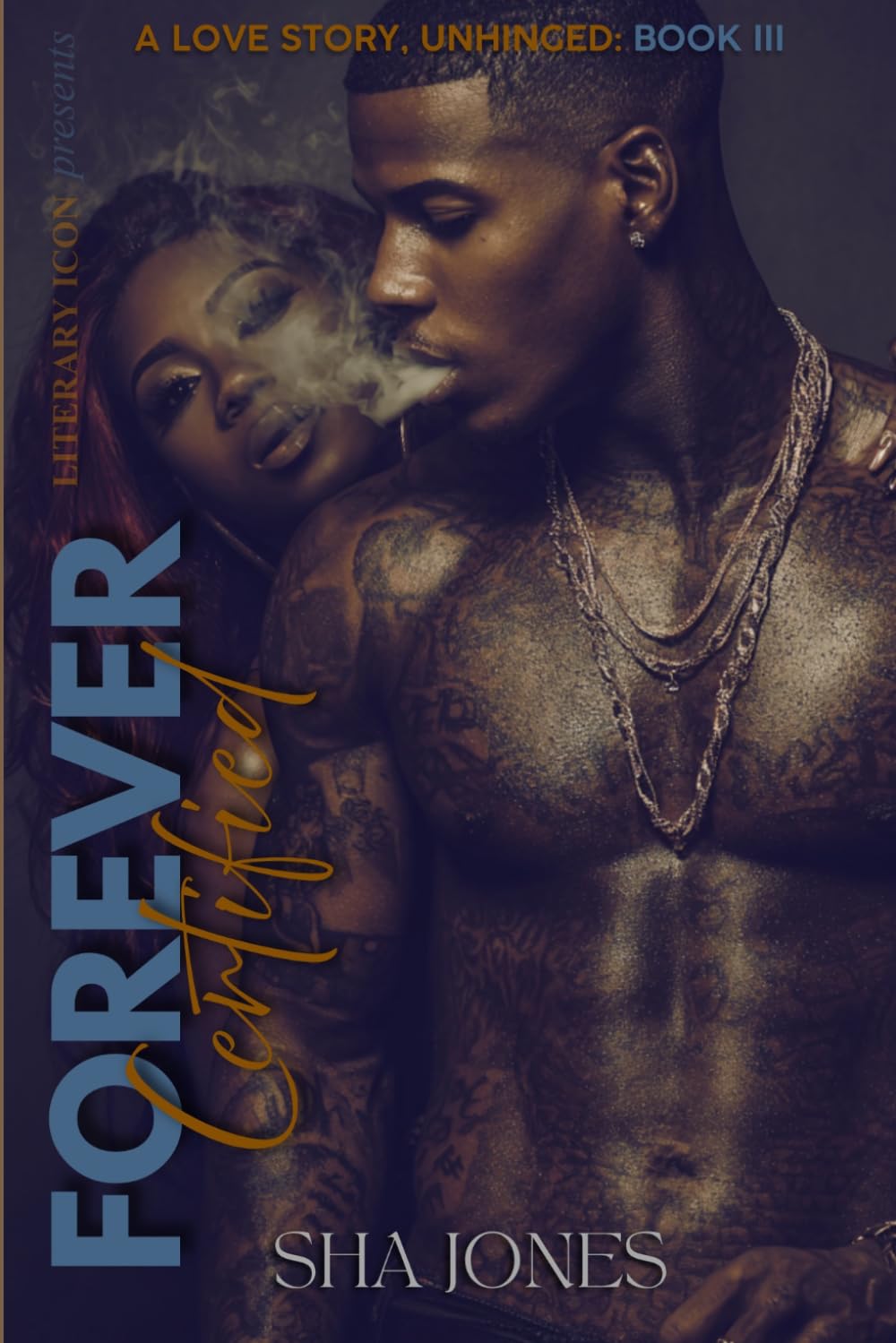 Forever Certified 3: A Love Story, Unhinged
