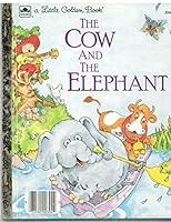 The cow and the elephant (A Little Golden Book) 0307030482 Book Cover