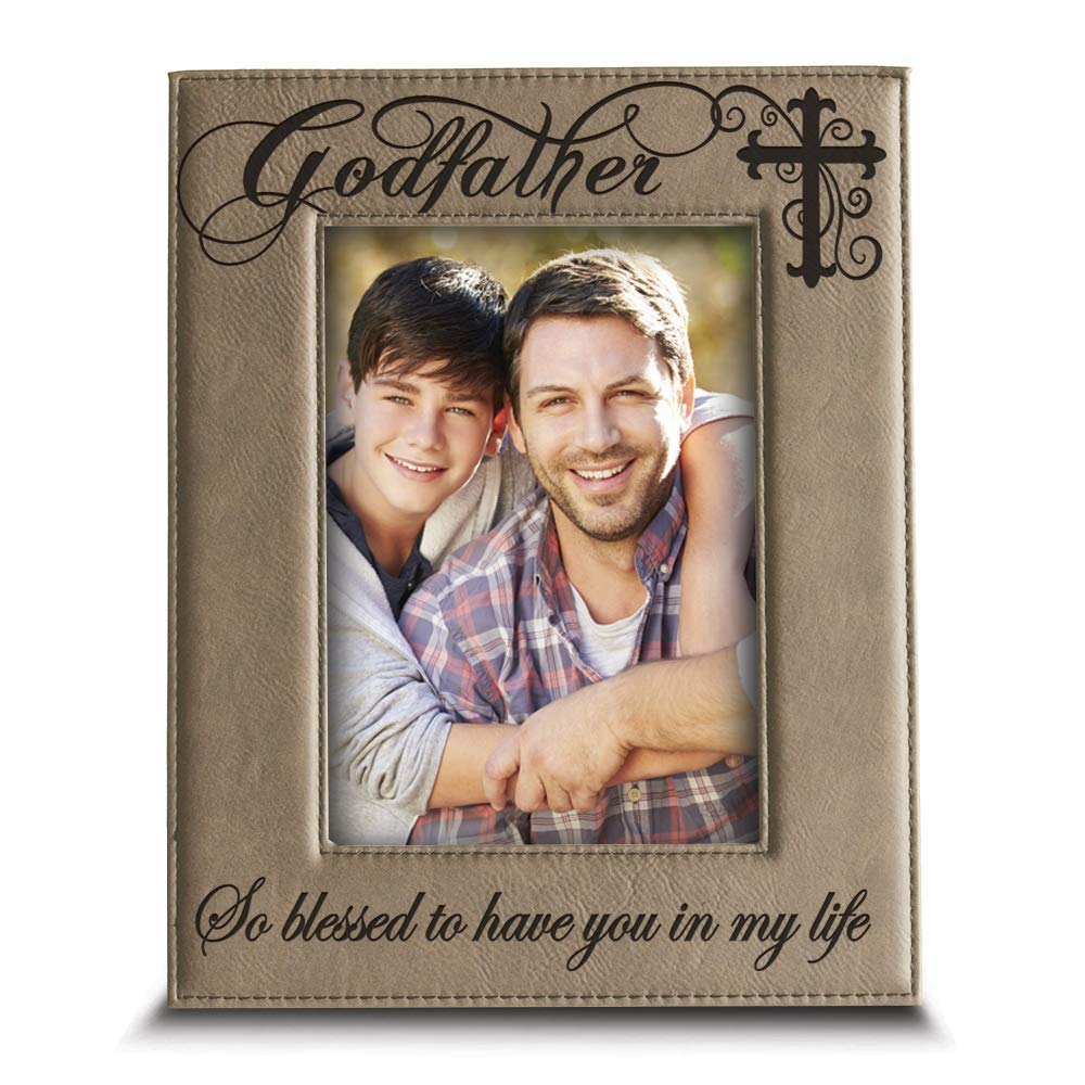 BELLA BUSTA-Godfather with Cross-So Blessed to Have You in My Life-Godfather Gift from Godchild Engraved Lather Picture Frame 4 x 6 Vertical Beige