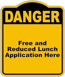Free and Reduced Lunch Application Here Danger Yellow Black Aluminum Composite Sign 20 x 24 inches