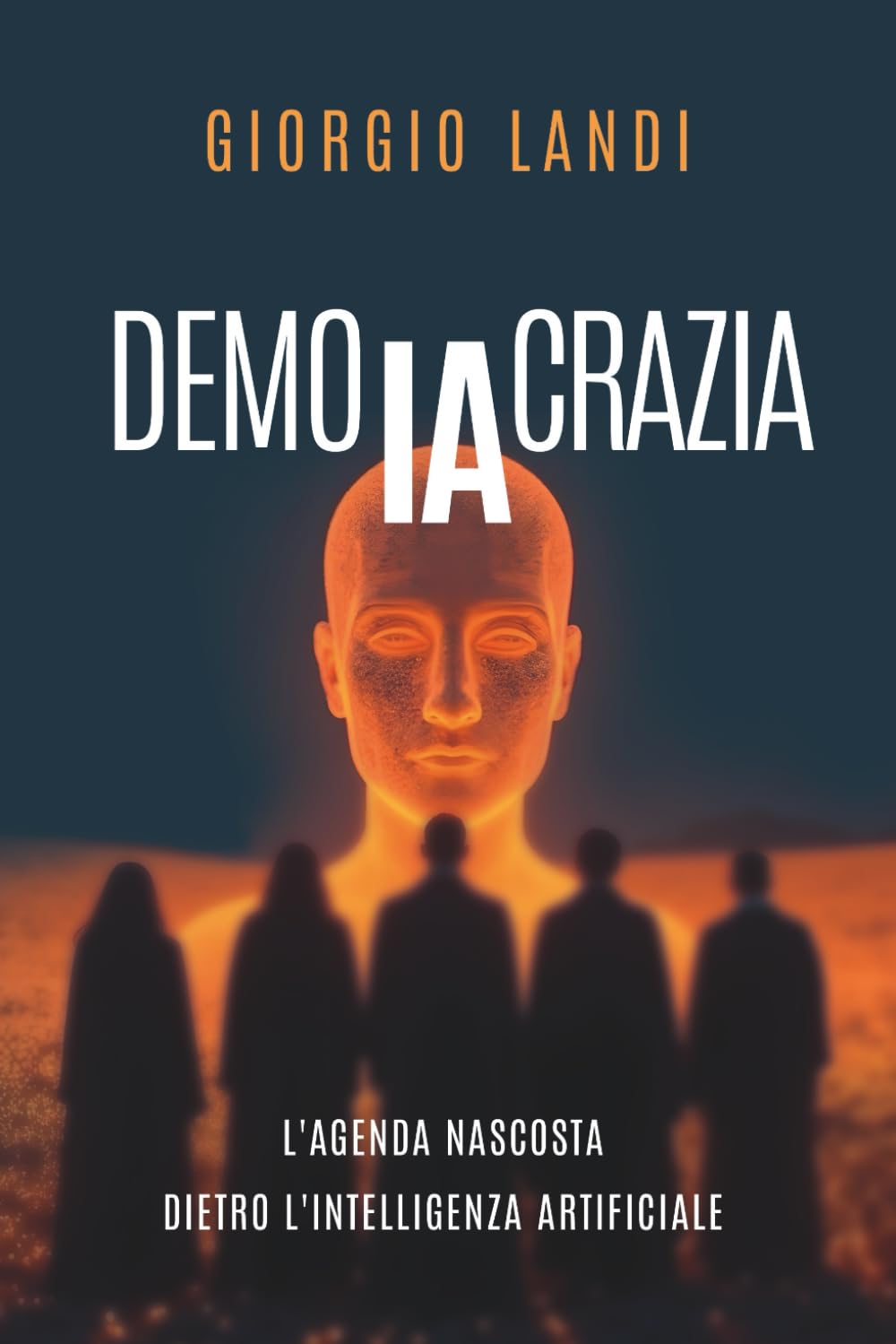 DemoIAcrazia: L’agenda nascosta dell’intelligenza artificiale tra potere, democrazia e controllo sociale