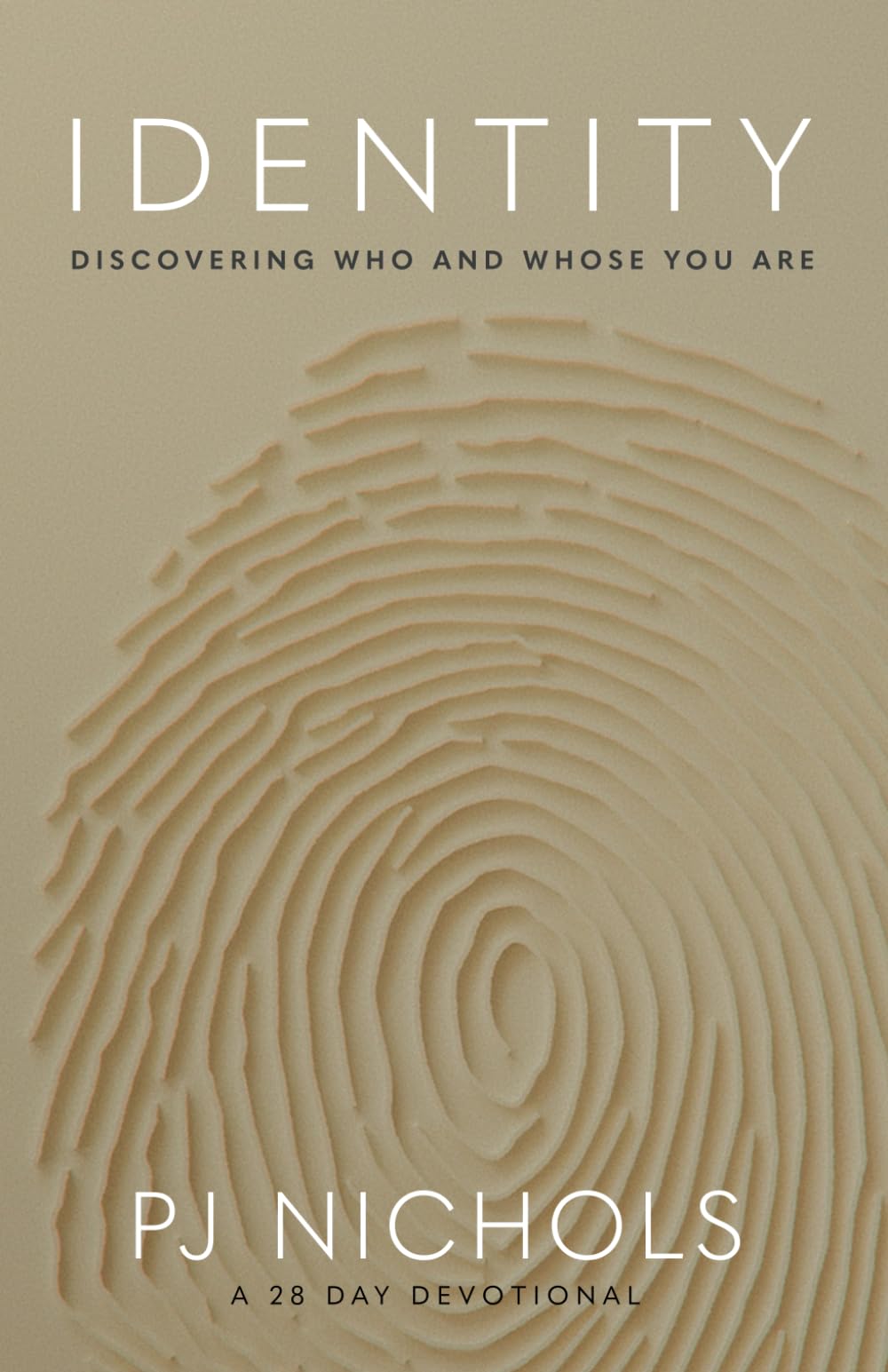 Identity: Discovering Who and Whose You Are