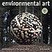 Environmental Art 2016 Wall Calendar: Contemporary Art in the Natural World