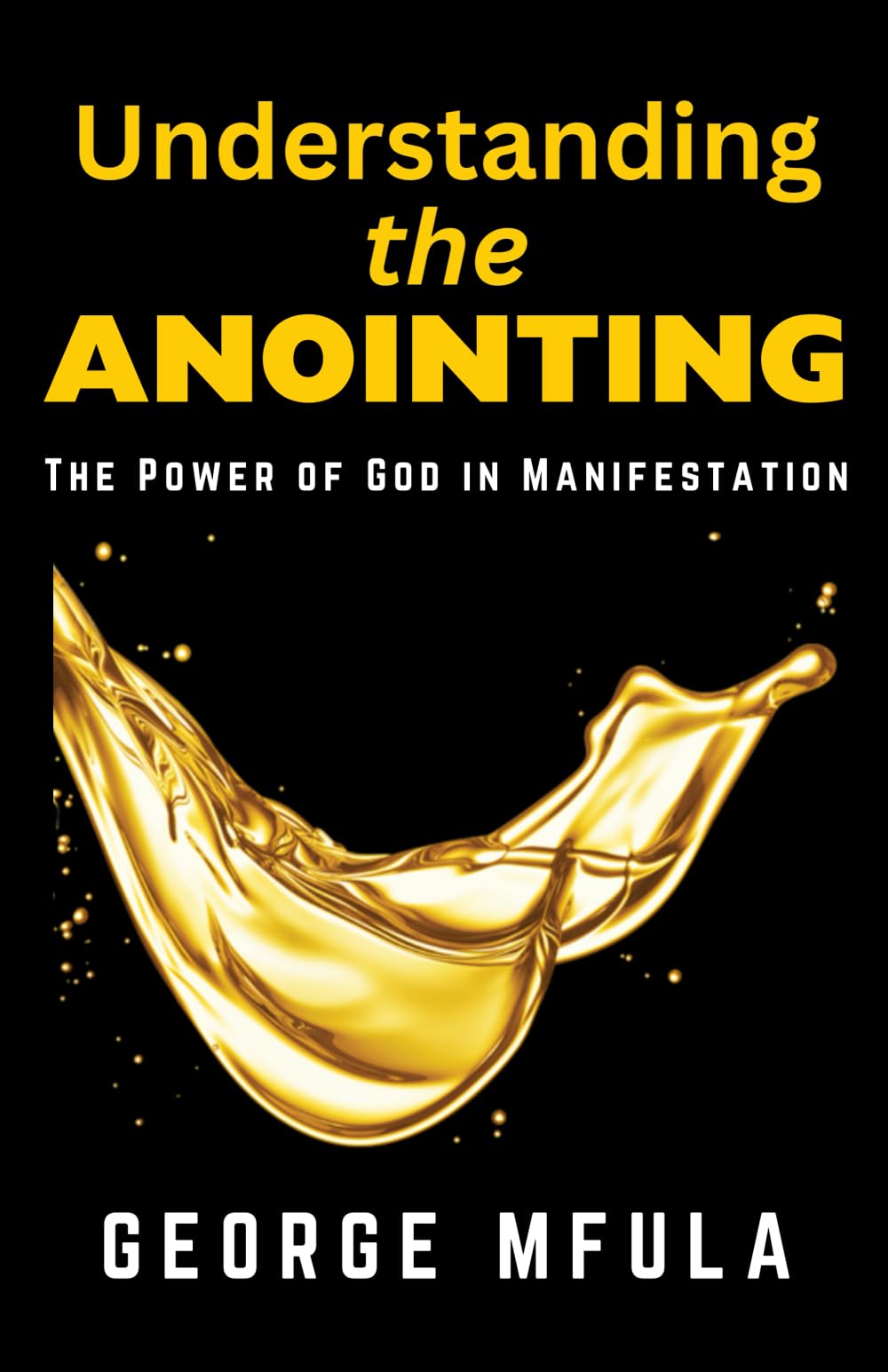 Understanding the Anointing