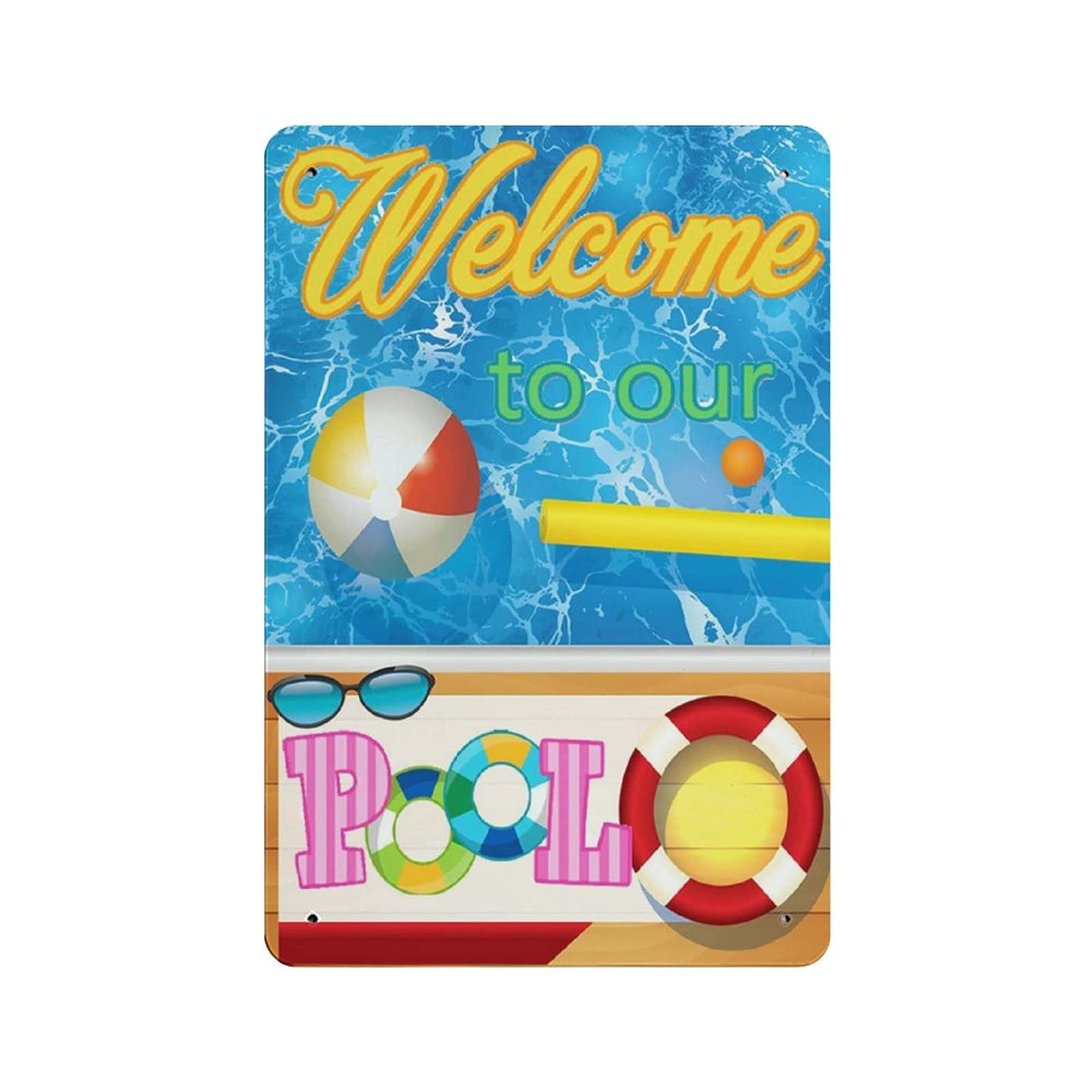 Metal Tin Sign Welcome to Our Pool Vintage Tin Poster Metal Sign Wall Decoration Country Kitchen Home Garage Decor 12"x8"