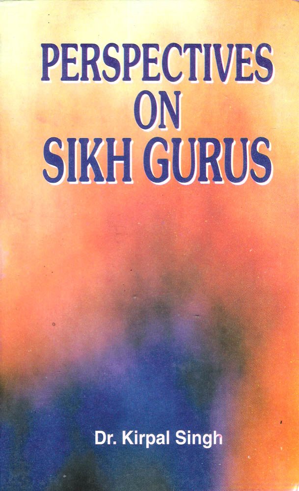 Perspectives on the Sikh Gurus